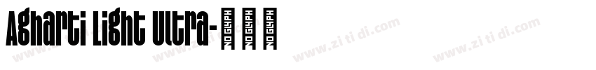 Agharti Light Ultra字体转换